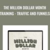 The Million Dollar Month Training - Traffic and Funnels - Chris Evans & Taylor Welch