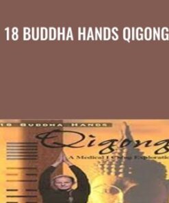 18 Buddha Hands Qigong - Larry Johnson