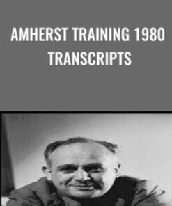 Amherst Training 1980 Transcripts - Dr. Moshe Feldenkrais
