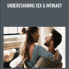Understanding Sex & Intimacy - Alison Armstrong
