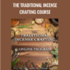 Aromatic Medicine School The Traditional Incense Crafting Course » Courses[GB]
