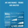 Art and Finance - Trends and Analysis - Anders Petterson