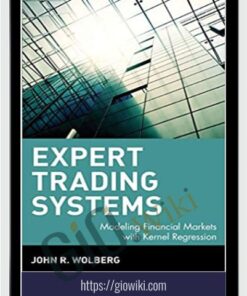 Expert Trading Systems – John R. Wolberg