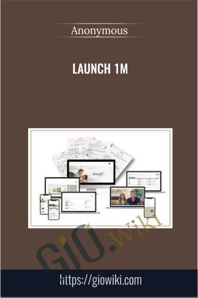 Launch 1M