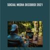 Social Media Decoded 2021 - BadBoy