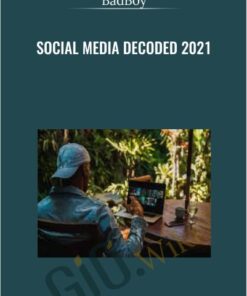 Social Media Decoded 2021 - BadBoy