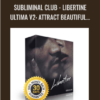 Libertine Ultima v2: Attract Beautiful Sexual Partners With An Aura of Infinite Lust - Anonymous
