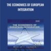 The Economics of European Integration - Miroslav N. Jovanovic