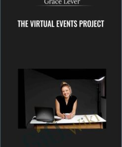 The Virtual Events Project - Grace Lever