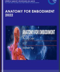Anatomy For Embodiment 2022 - Dr. Sue Morter