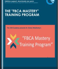 The "FBCA Mastery" Training Program - Dr. Dicken Weatherby