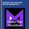 Feature Film Assistant Editor Immersion + Bingo Night - MasterTheWorkflow