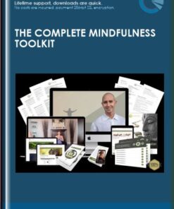 The Complete Mindfulness Toolkit - Sean Fargo