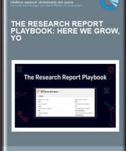 The Research Report Playbook: Here We Grow, Yo - Erin Balsa