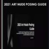 2021 Art Nude Posing Guide - Matt Granger