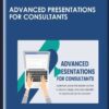 Advanced Presentations for Consultants - The Analyst Academy
