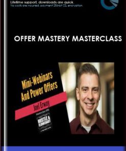Offer Mastery Masterclass - Joel Erway