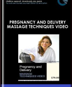 Pregnancy and Delivery Massage Techniques Video - Julie Renee