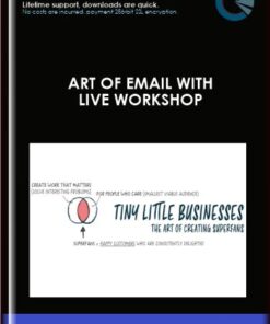 Art Of Email with Live Workshop - Andre Chaperon and Shawn Thing