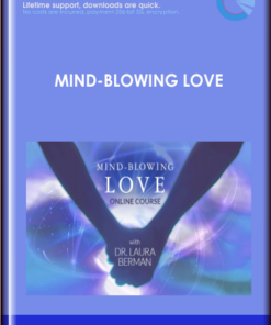 Mind-Blowing Love - Laura Berman, Ph.D.