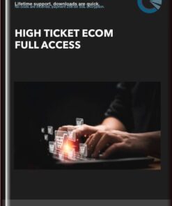 High Ticket Ecom Full Access - Ecom Unlocked