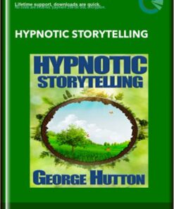 Hypnotic Storytelling - George Hutton