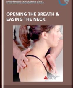 Opening the Breath & Easing the Neck - Anatomy Trains