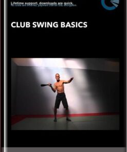 Club Swing Basics - Steve Maxwell