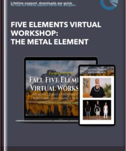 Five Elements Virtual Workshop: The Metal Element - Bruce Frantzis