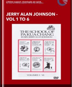 Jerry Alan Johnson - Vol 1 to 6 - Pa Kua Chang