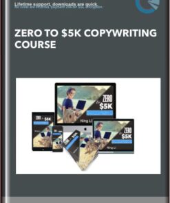 Zero To $5K Copywriting Course - Ning Li