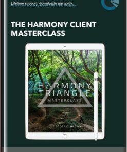 The Harmony Client Masterclas - Scott Oldford
