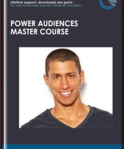 Power Audiences Master Course - Justin Cener