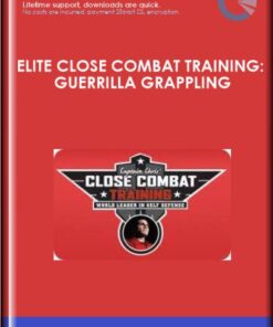 Elite Close Combat Training: Guerrilla Grappling - Captain Chris Pizzo