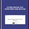 System Design for Interviews and Beyond - Mikhail Smarshchok