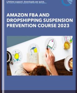Amazon FBA and Dropshipping Suspension Prevention Course 2023 - Udemy
