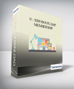 0 – $500 Bootcamp Membership