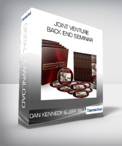 Dan Kennedy & Jeff Paul - Joint Venture Back End Seminar