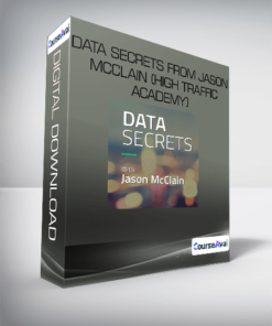 Data Secrets from Jason McClain (High Traffic Academy)