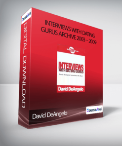 David DeAngelo - Interviews with Dating Gurus Archive 2003 - 2009