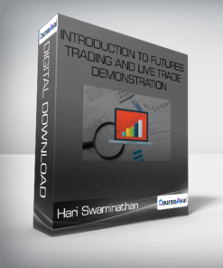 Hari Swaminathan - Introduction to Futures Trading and Live Trade Demonstration