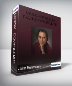 Jake Bernstein - Mining for Golden Trading Opportunities