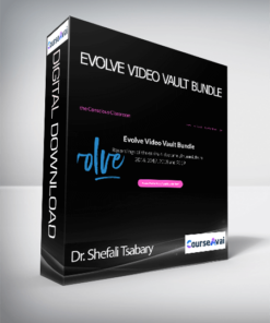 Dr. Shefali Tsabary - Evolve Video Vault Bundle