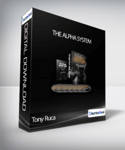 Tony Ruca - The Alpha System