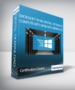 Certification Course - Microsoft 70-740 : Install