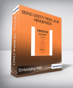 Embodying Well-Being (2007) from Julie Henderson