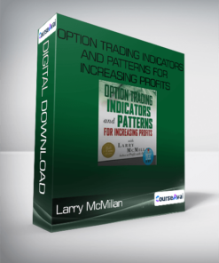 Larry McMillan - Option Trading Indicators and Patterns for Increasing Profits