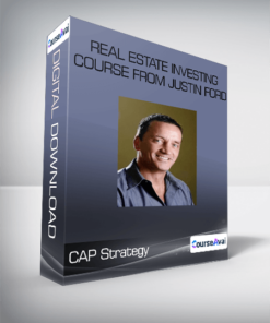 CAP Strategy - Real Estate Investing Course from Justin Ford