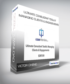 Ultimate Consultant Toolkit - Managing Clients & Engagements from Victor Cheng