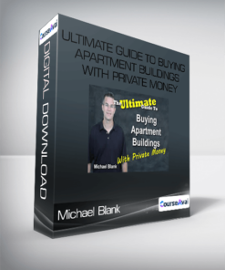 Ultimate Guide to Buying Apartment Buildings with Private Money from Michael Blank